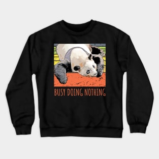 Busy Doing Nothing Crewneck Sweatshirt